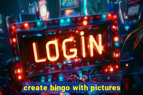 create bingo with pictures